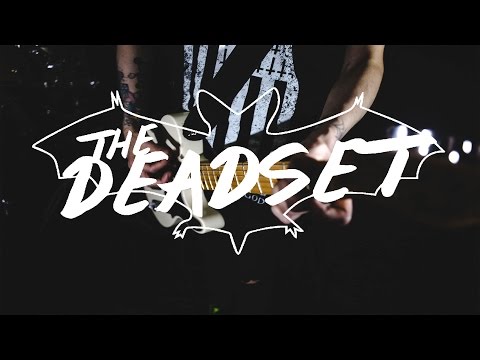 The Deadset - Honestly (Say Something)