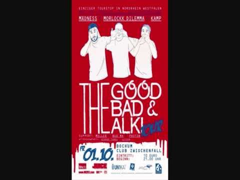 Mädness, Morlockk Dilemma & Kamp - The Good, The Bad & The Alki