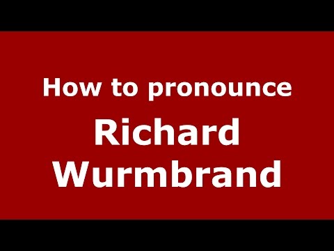 How to pronounce Richard Wurmbrand (Romanian/Romania)  - PronounceNames.com