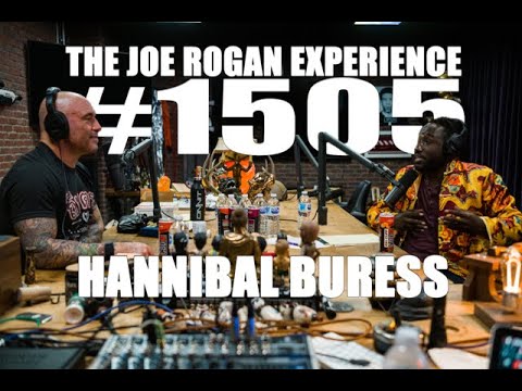 Joe Rogan Experience #1505 - Hannibal Buress
