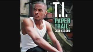T.I. - Hell Of A Life (Paper Trail: Case Closed - 05)