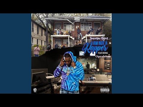 I Am Not a Rapper (feat. OprahSon)