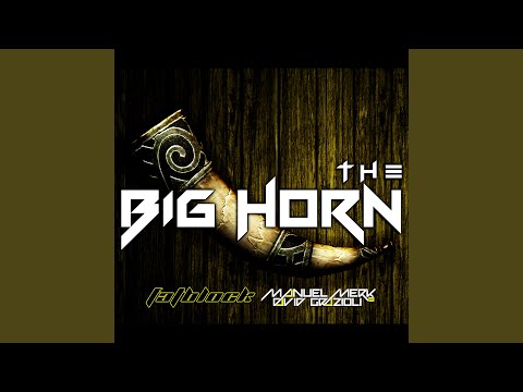 The Big Horn (Original Mix)