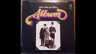 Peter, Paul And Mary – Album  - The Other Side Of This Life