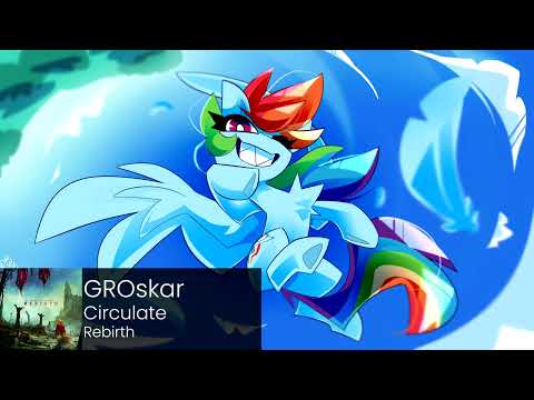 GROskar - Circulate [P@D: Rebirth]