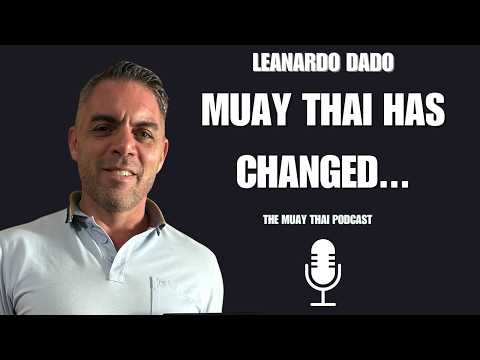 The Muay Thai Podcast: Leanardo Dado - The Swiss Champion Coach