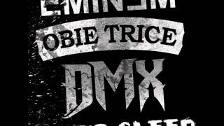 Go To Sleep- Cradle to the Grave (Soundtrack) DMX, Obie Trice &amp; Eminem