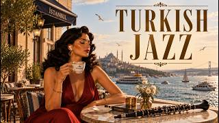 Turkish Jazz · İstanbul’un Ritmi | Klarnet · Ney · Ud · Piyano #jazz