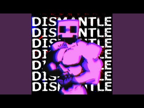 Dismantle (Friday Night Funkin' VS. Ourple Guy) (Ourple Mix)