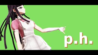 【ダンガンロンパMMD】罪木蜜柑でp.h.【ネタバレあり】