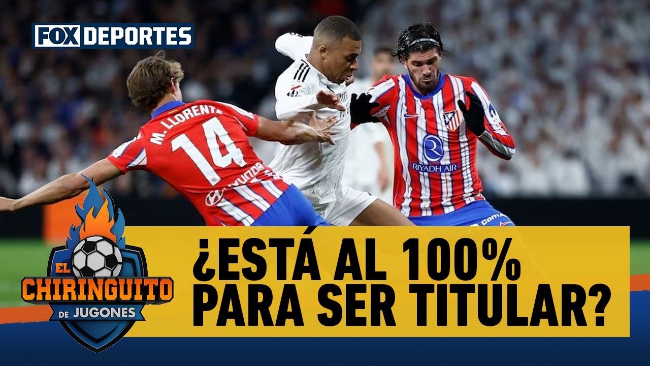 😳💥 REAL MADRID VS ATLÉTICO DE MADRID | Mbappé, ¿está al 100% para ser titular? | El Chiringuito