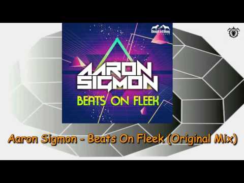Aaron Sigmon - BEATS ON FLEEK (Original Mix)