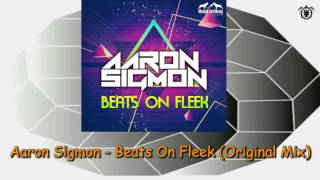 Aaron Sigmon - BEATS ON FLEEK (Original Mix)