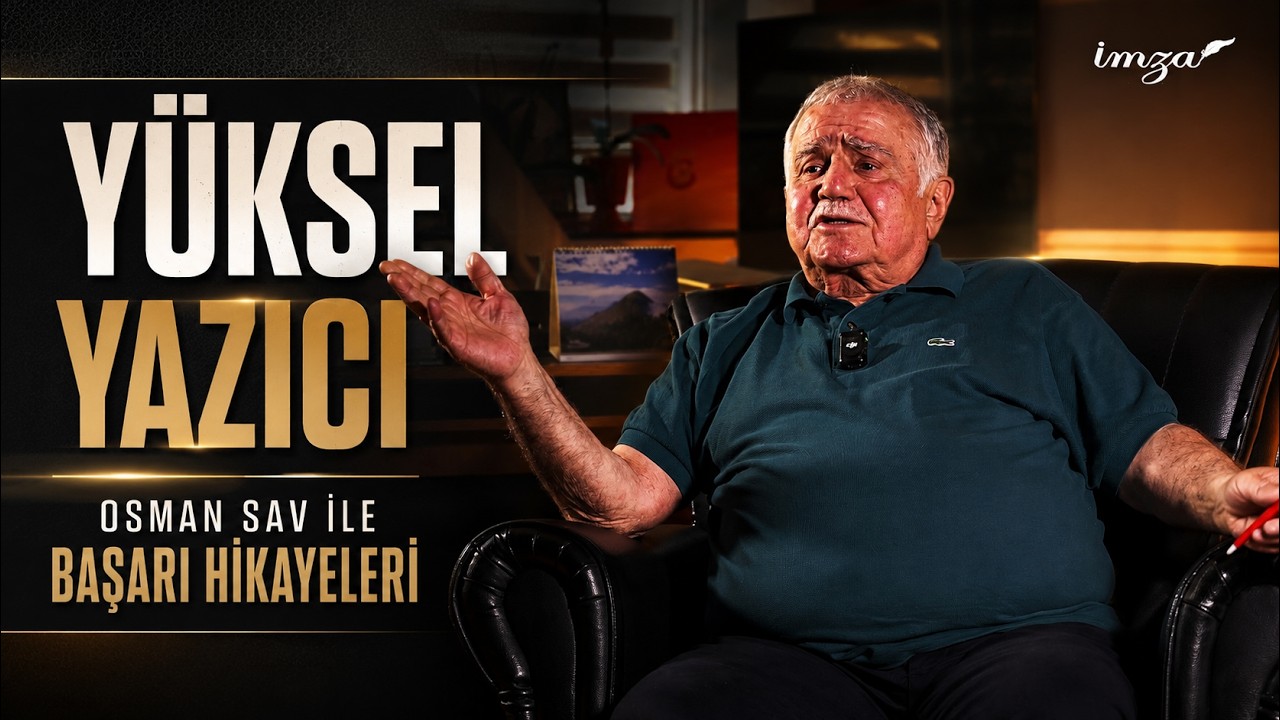 Yüksel Yazıcı: Zonguldak Sevdası, Ticaret ve Bir Başarı Hikayesi | Osman Sav ile Başarı Hikayeleri