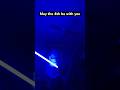 May The 4th Be With You May4thbewithyou Starwars Lightsaber