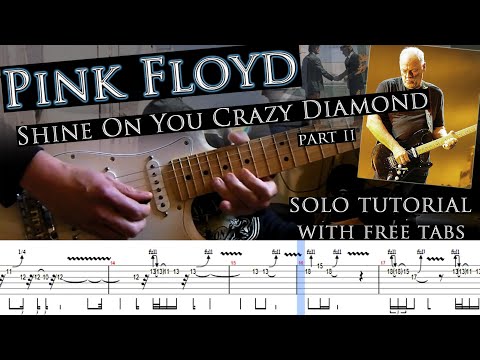 Pink Floyd - Shine On You Crazy Diamond part II solo lesson (with tablatures and backing track)