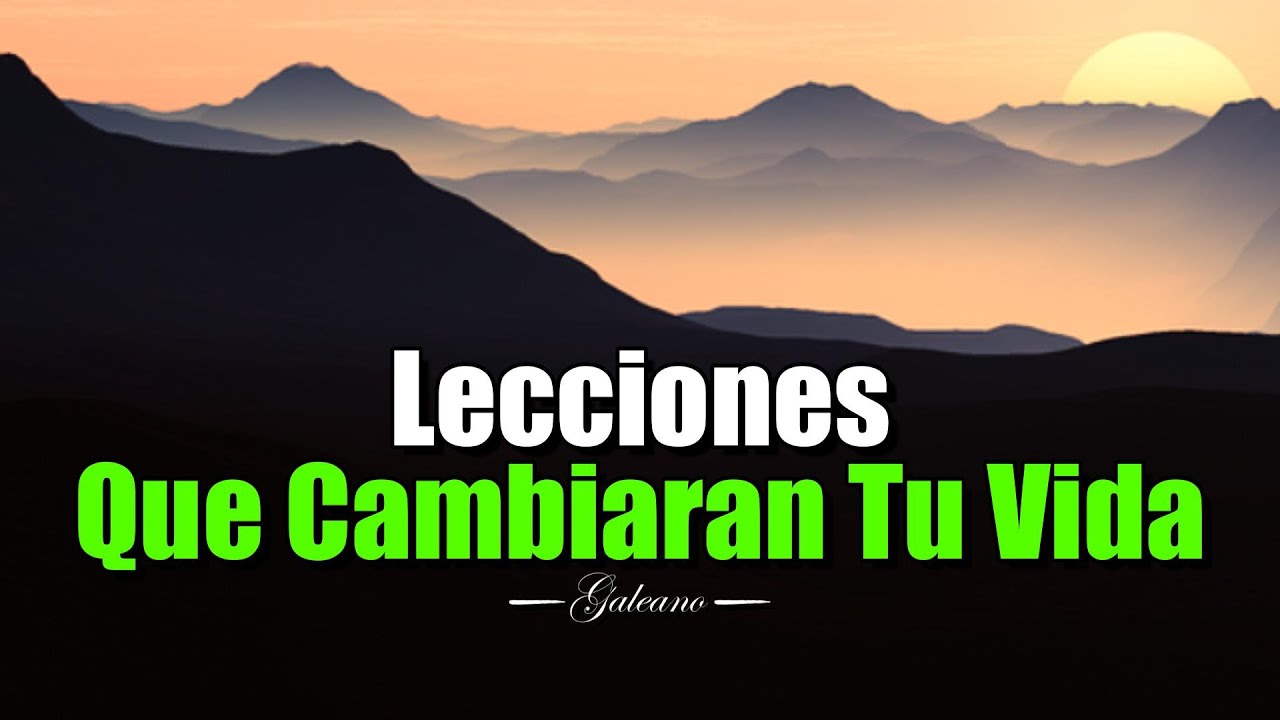 Estas Lecciones Cambiarán Tu Vida ¦ Gratitud, Frases, Reflexiones, Agradecimiento, Reflexión