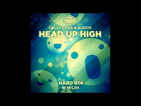Audox, Cally Gage - Head Up High (Original Mix) [HARD]