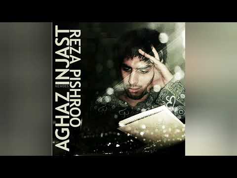 Pishro - Aghaz Injast