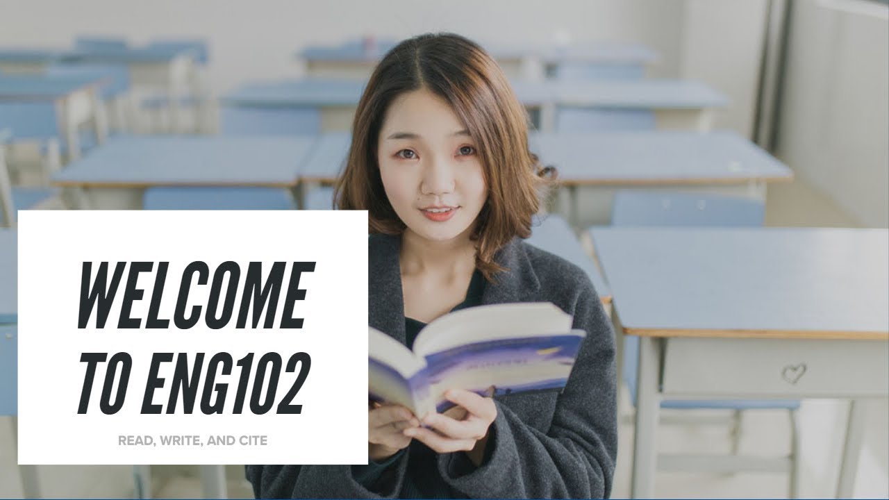 Welcome to ENG102
