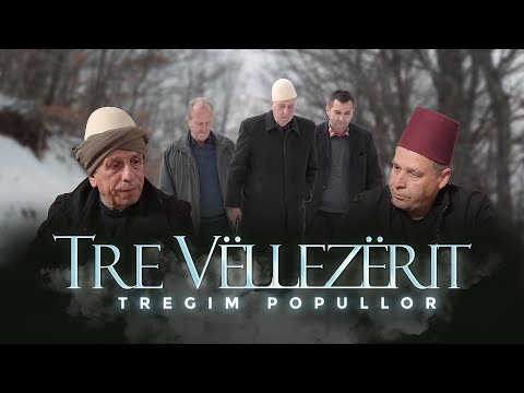 Tregim popullor -  Tre Vëllezrit