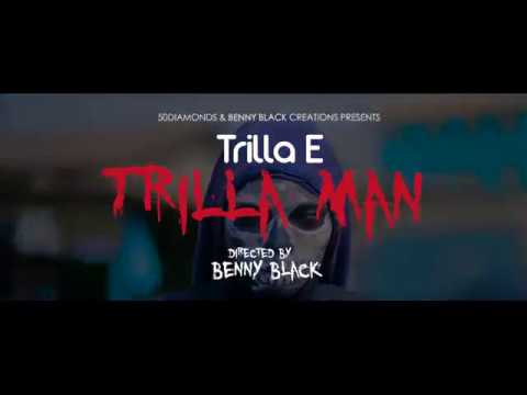 Trilla Man - Trilla (Music Video)