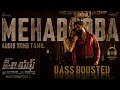 Mehabooba Tamil KGF Chapter 2 BASS BOOSTED AUDIO Rocking Star Yash Maxxa Beatz