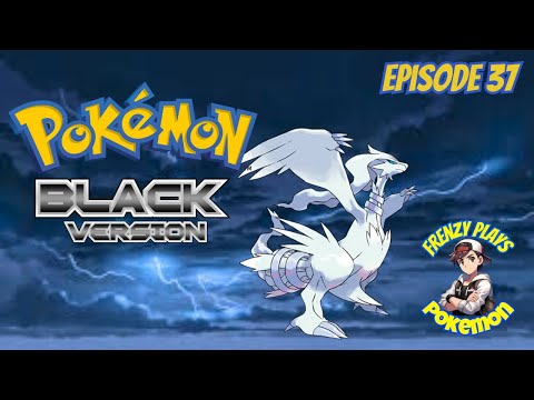 Lets Play Pokemon Black - Episode 37 - Strength & Strategies - The Elite Four Begins.