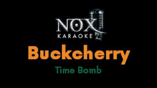 Buckcherry - Time Bomb - NOX Karaoke