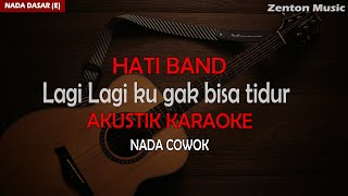Download lagu Lagi Lagi ku gak bisa tidur | KARAOKE AKUSTIK (HATI BAND - ILU IMU) mp3 Download lagu Lagi Lagi ku gak bisa tidur | KARAOKE AKUSTIK (HATI BAND - ILU IMU) mp3