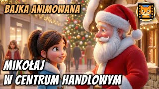 Święty Mikołaj w Centrum Handlowym - okładka bajki audio