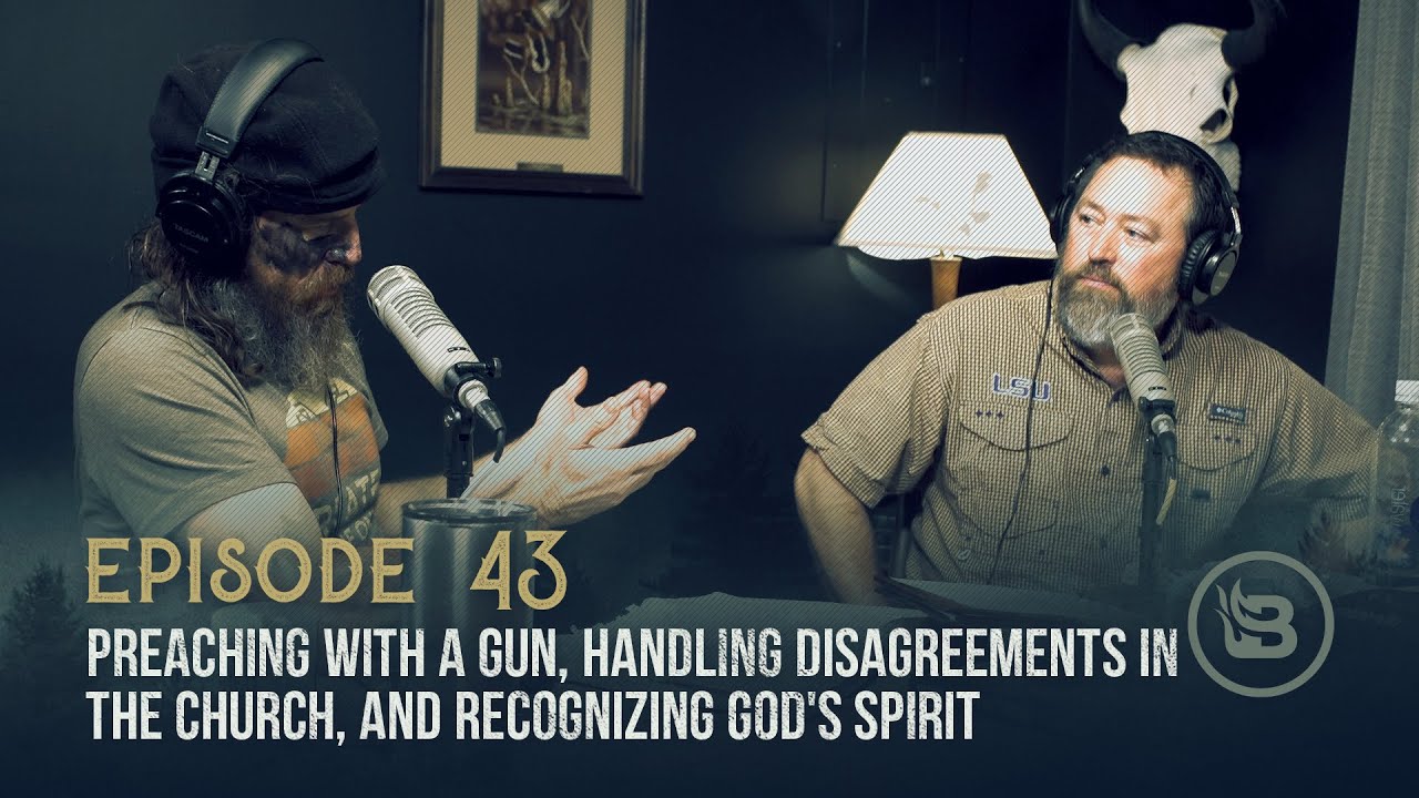 Ep 43 | Preaching with a Gun, Handling Disagreements in the Church, and Recognizing God's Spirit