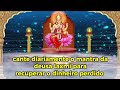 Cante Diariamente O Mantra Da Deusa Laxmi Para Recuperar O Dinheiro Perdido