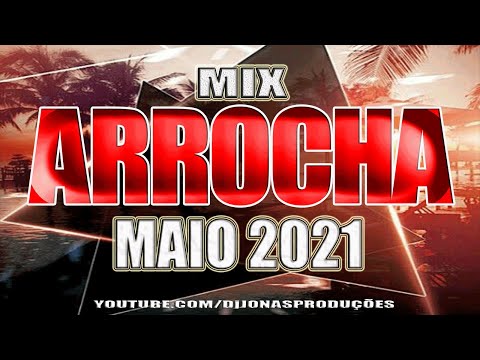SET ARROCHA MAIO 2021 MIX- DJ JONAS PRODUÇÕES