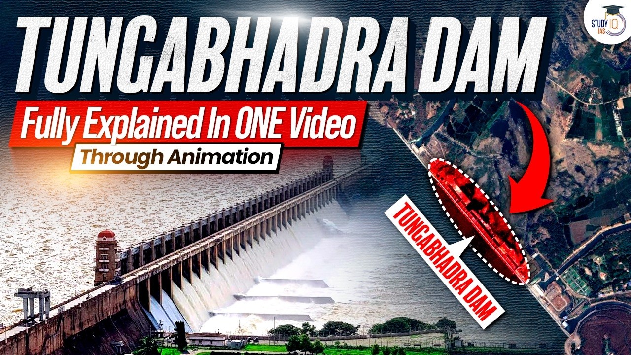 India's Tungabhadra Dam Through Animation | Dam Complete History | UPSC GS |StudyIQ IAS