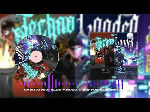 9-Chinito Hay Alos  - Nuco x Buffon Iluminatik (Technolandro)