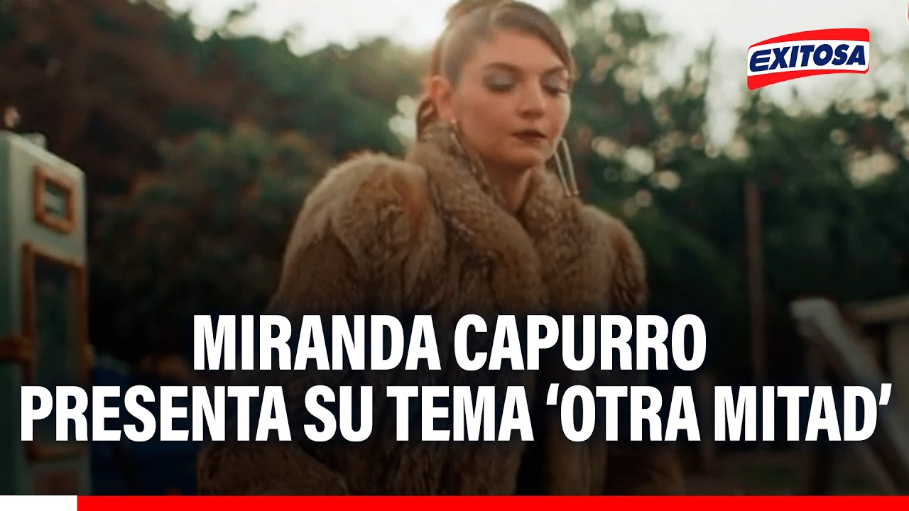 🔴🔵 Influencer Miranda Capurro debuta como cantante con su tema ‘Otra mitad’