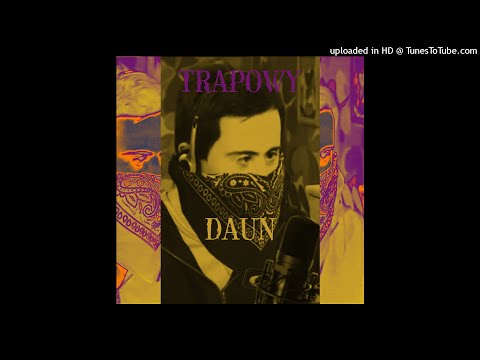Uszkodzony Johny - Trapowy Daun