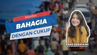 Makna Bahagia dengan Cukup ala Fany Sebayang Pelaku Hidup Minimalism