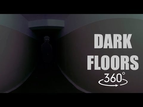 Dark Floors  | VR 4K Horror Experience