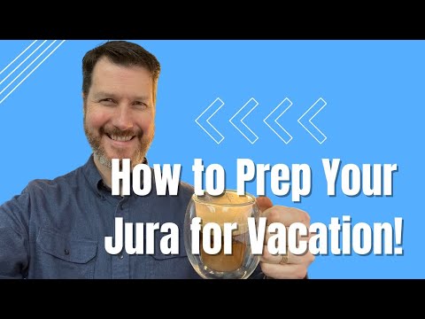 Prep your Jura for Vacation! Tips for Jura owners from The ...