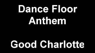 I Don't Want To Be In Love (Dance Floor Anthem) - Good Charlotte - READ DISCRIPTION