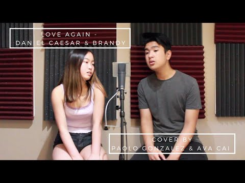 Love Again - Daniel Caesar & Brandy (Cover feat. Ava Cai)