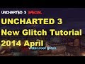 Uncharted 3 Special: New Glitch Tutorial 2014 ...