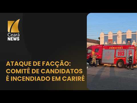 Ataque de facção: comitê de candidatos é incendiado em Cariré | Ceará News