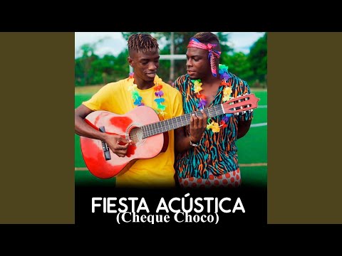 Fiesta Acústica (Cheque Choco)