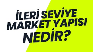 İleri seviye market yapısı nedir ? ICT Market Structure