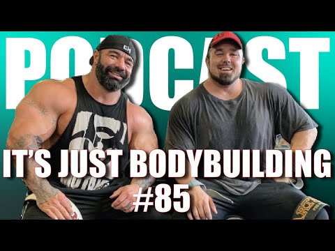 IT'S JUST BODYBUILDING 85 - DUSTY HANSHAW & RON PARTLOW - PODCAST