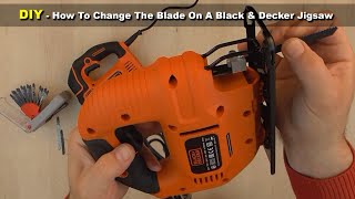 DIY - How To Change The Blade On A Black & Decker Jigsaw - Bob The Tool Man