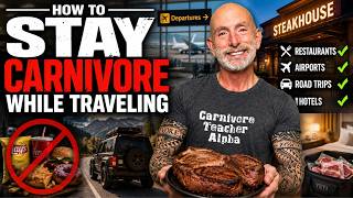How to Stay Carnivore While Traveling | Restaurants, Airports, Road Trips & Hotels